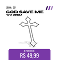 ADESIVO GRANDE - God Save Me